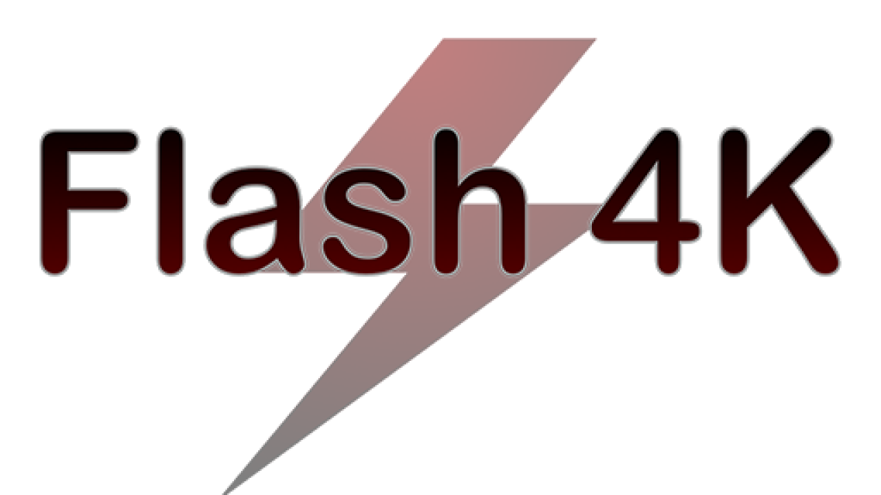 Flash 4K
